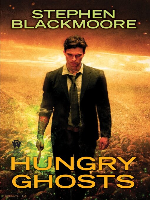 Title details for Hungry Ghosts by Stephen Blackmoore - Available